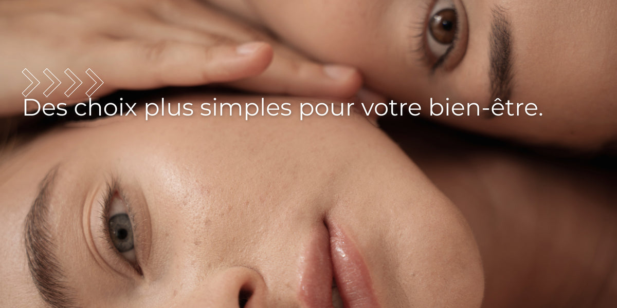 Des choix plus simples pour votre bien-être